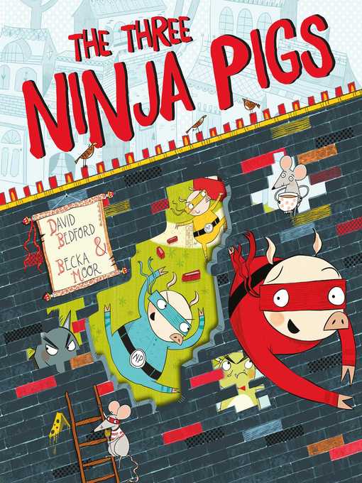 Title details for The Three Ninja Pigs by David Bedford - Wait list